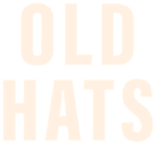 Old Hats